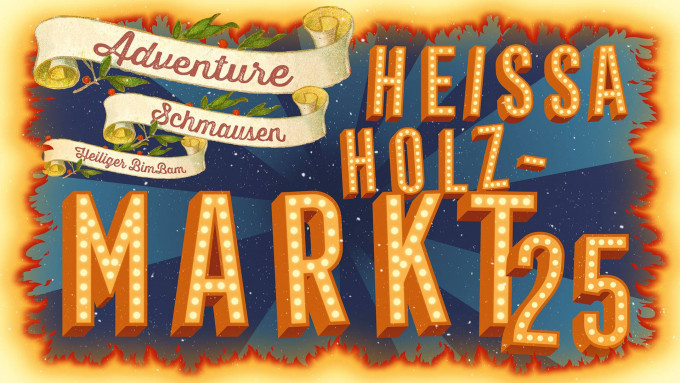 Heissa Holzmarkt Banner